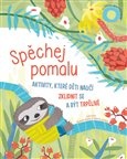 Spěchej pomalu