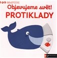 Objevujeme svět! Protiklady