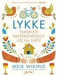 Lykke. Tajemství nejšťastnějších lidí na světě