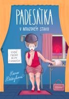 Padesátka v nouzovém stavu - Vtipné povídky nejen z karantény