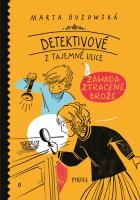 Detektivové z Tajemné ulice: Záhada ztracené brože