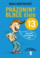 Prázdniny blbce číslo 13 aneb Jak jsme zachraňovali svět