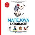 Matějova akrobacie