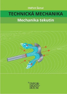 Technická mechanika Mechanika tekutin