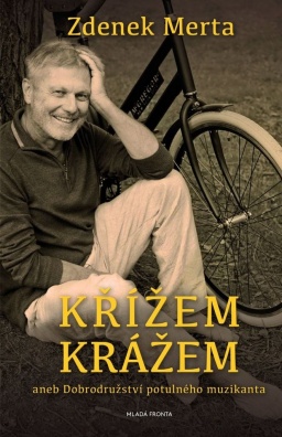 Křížem krážem aneb Dobrodružství potulného muzikanta