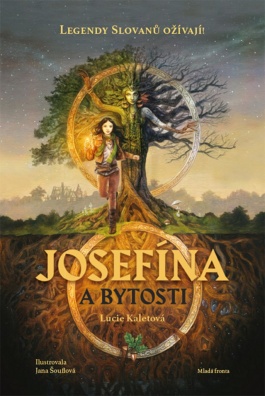 Josefína a bytosti