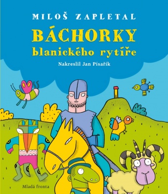 Báchorky blanického rytíře