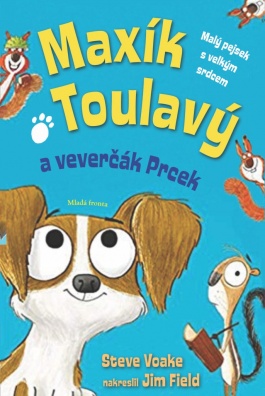 Maxík Toulavý a veverčák Prcek