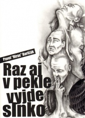 Raz aj v pekle vyjde slnko