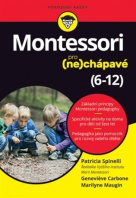 Montessori pro (ne)chápavé (6–12 let)