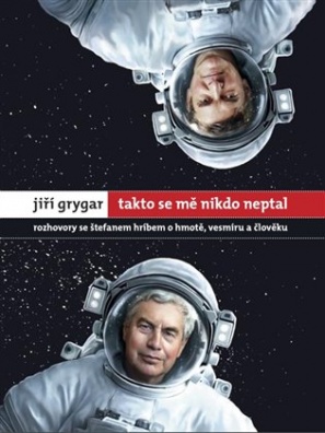 Jiří Grygar: Takto se mě nikdo neptal