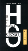 15 dní s Hedvikou Slezskou