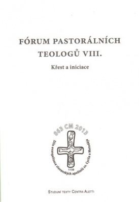 Fórum pastorálních teologů VIII.