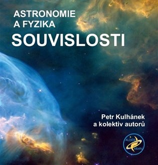 Astronomie a fyzika – Souvislosti