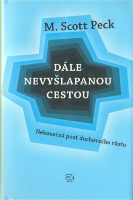 Dále nevyšlapanou cestou