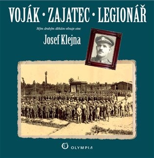 Voják – zajatec – legionář