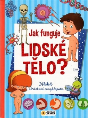 Jak funguje lidské tělo?