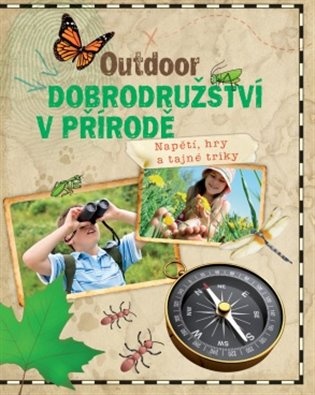 Outdoor - Dobrodružství v přírodě