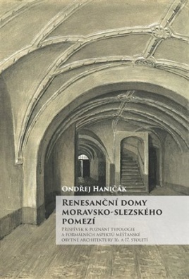 Renesanční domy moravsko-slezského pomezí