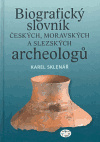 Biografický slovník českých, moravských a slezských archeologů