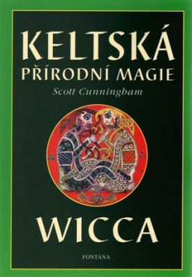 Keltská přírodní magie Wicca