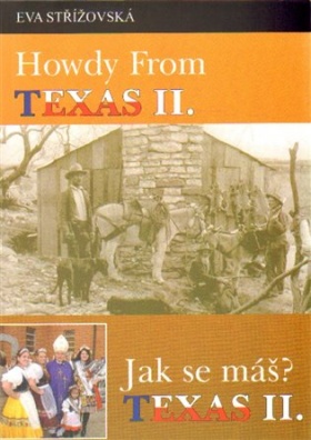 Howdy from Texas II. /Jak se máš? Texas II.