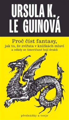 Proč číst fantasy, jak to, že zvířata v knížkách mluví a odkdy se Američané bojí draků