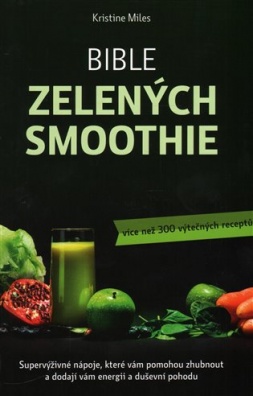 Bible zelených smoothie