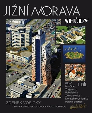 Jižní Morava shůry I.díl