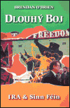 Dlouhý boj - IRA & Sinn Féin