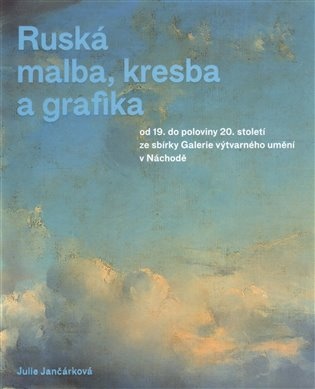 Ruská malba, kresba a grafika