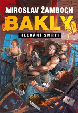 Bakly – Hledání smrti