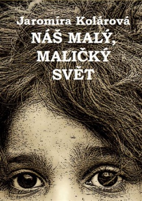 Náš malý, maličký svět