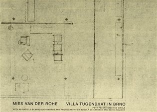 Mies van der Rohe - Vila Tugendhat v Brně