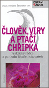 Člověk, viry a ptačí chřipka