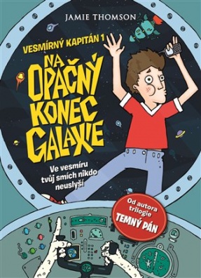 Vesmírný kapitán 1 - Na opačný konec galaxie