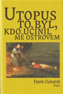 Utopus to byl, kdo učinil mě ostrovem