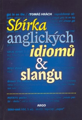 Sbírka anglických idiomů  a slangu