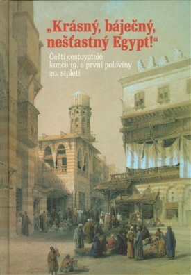 Krásný, báječný a nešťastný Egypt