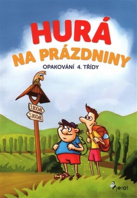 Hurá na prázdniny - Opakování 4. třídy