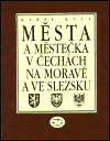 Města a městečka v Čechách, na Moravě a ve Slezsku / 1.díl A-G