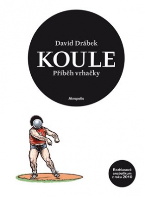 Koule - Příběh vrhačky