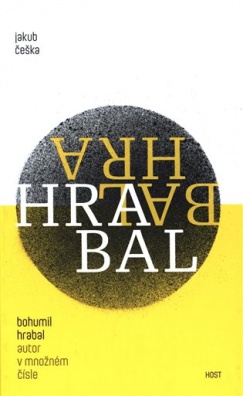 Bohumil Hrabal - autor v množném čísle