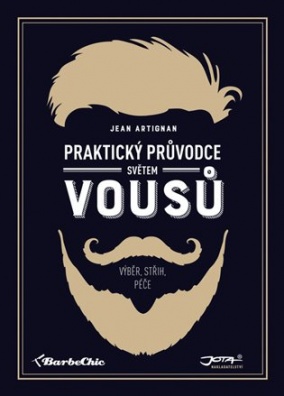 Praktický průvodce světem vousů