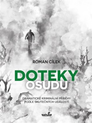 Doteky osudu