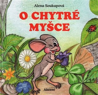 O chytré myšce