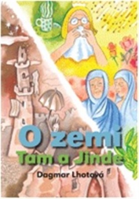 O zemi Tam a Jinde