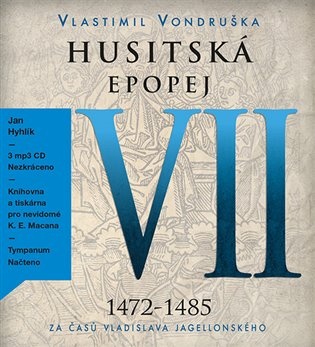 Husitská epopej VII. - Za časů Vladislava Jagelonského