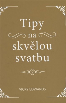 Tipy na skvělou svatbu