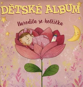 Dětské album: narodila se holčička